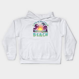 Life Is Better At The Beach Retro Summer Vacation Kids Hoodie